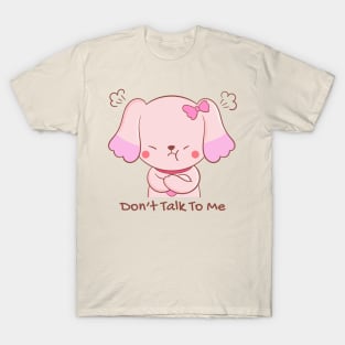 Cute Love Sticker Dont Talk to Me T-Shirt